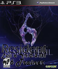 Box art for Resident
Evil 6 V1.0.4.151 +16 Trainer