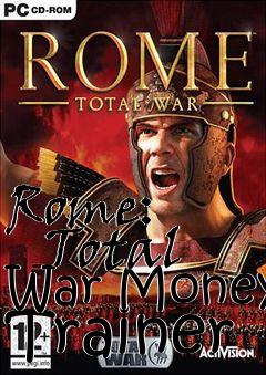 Box art for Rome:
      Total War Money Trainer