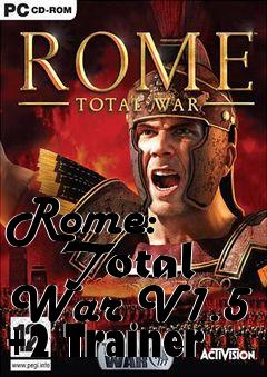 Box art for Rome:
      Total War V1.5 +2 Trainer