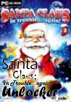 Santa Claus 2 In Trouble.Again