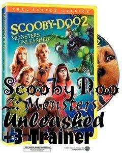 Box art for Scooby Doo 2: Monsters Unleashed
+3 Trainer