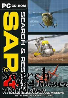 Box art for Search
      And Rescue 4 V1.00 Trainer