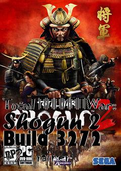 Box art for Total
						War: Shogun 2 Build 3272 +2 Trainer