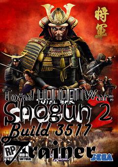 Box art for Total
						War: Shogun 2 Build 3517 Trainer