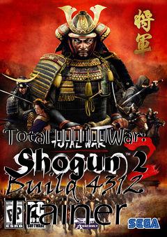 Box art for Total
						War: Shogun 2 Build 4312 Trainer
