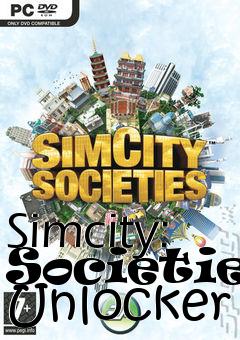 Box art for Simcity:
Societies Unlocker