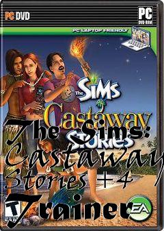 Box art for The
Sims: Castaway Stories +4 Trainer