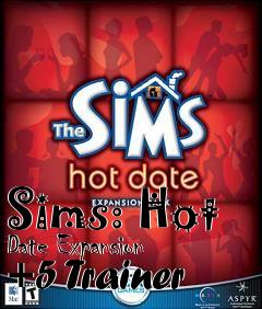 Box art for Sims:
Hot Date Expansion +5 Trainer