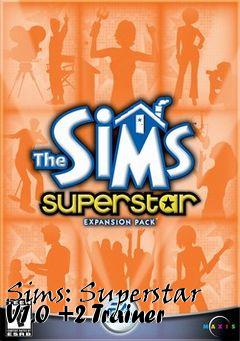 Box art for Sims:
Superstar V1.0 +2 Trainer