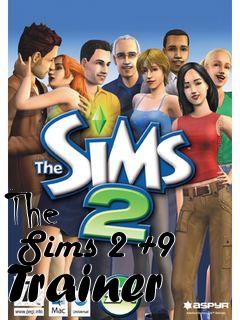Box art for The
      Sims 2 +9 Trainer