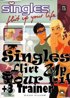 Box art for Singles:
Flirt Up Your Life +3 Trainer