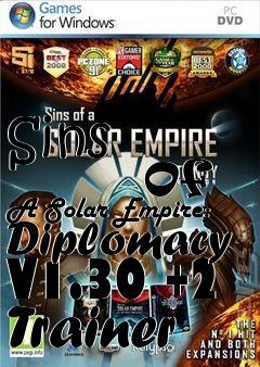 Box art for Sins
            Of A Solar Empire: Diplomacy V1.30 +2 Trainer