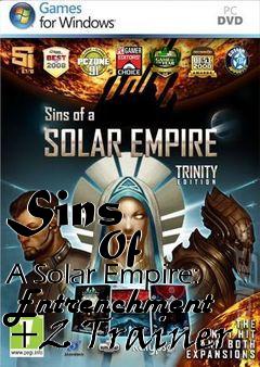 Box art for Sins
            Of A Solar Empire: Entrenchment +2 Trainer