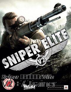 Box art for Sniper
						Elite V2 +7 Trainer