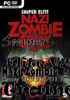 Box art for Sniper
            Elite V2: Nazi Zombie Army V03.08.2013 Trainer