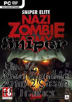 Box art for Sniper
            Elite V2: Nazi Zombie Army 2 Steam +5 Trainer