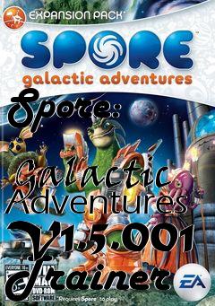 Box art for Spore:
            Galactic Adventures V1.5.001 Trainer