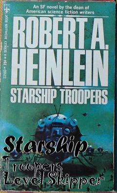 Box art for Starship
Troopers Level Skipper
