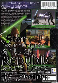 Box art for Star
      Wars: Knights Of The Old Republic 2: Sith Lords +7 Trainer