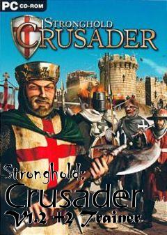 Box art for Stronghold:
Crusader V1.2 +2 Trainer