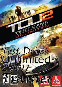 Box art for Test
Drive Unlimited 2 v097 Trainer