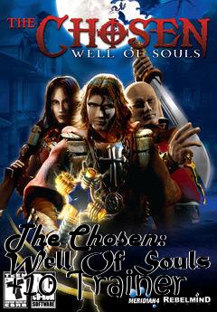 Box art for The
Chosen: Well Of Souls +10 Trainer