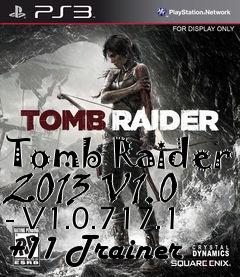 Box art for Tomb
Raider 2013 V1.0 - V1.0.717.1 +11 Trainer