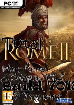 Box art for Total
            War: Rome 2 Steam V1.2 Build 7018 +13 Trainer