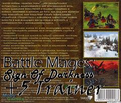 Box art for Battle
Mages: Sign Of Darkness +5 Trainer