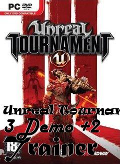 Box art for Unreal
Tournament 3 Demo +2 Trainer