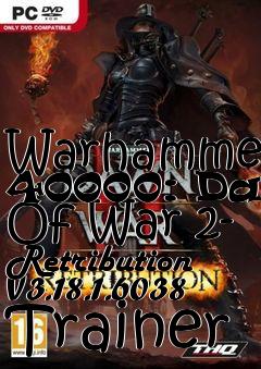 Box art for Warhammer
40000: Dawn Of War 2- Retribution V3.18.1.6038 Trainer