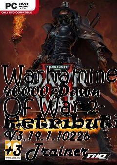 Box art for Warhammer
40000: Dawn Of War 2- Retribution V3.19.1.10226 +3 Trainer