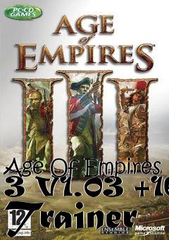Box art for Age
Of Empires 3 V1.03 +16 Trainer