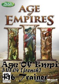 Box art for Age
Of Empires 3 V1.04 [french] +16 Trainer