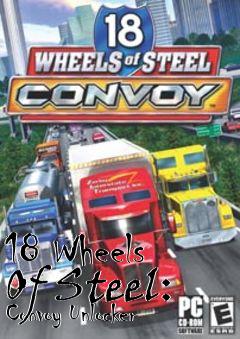 Box art for 18
Wheels Of Steel: Convoy Unlocker
