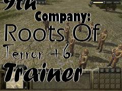 Box art for 9th
            Company: Roots Of Terror +6 Trainer
