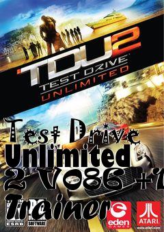 Box art for Test
Drive Unlimited 2 V086 +13 Trainer