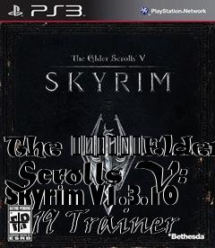 Box art for The
						Elder Scrolls V: Skyrim V1.3.10 +19 Trainer