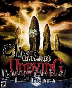 Box art for Clive
            Barkers Undying V1.1 +4 Trainer