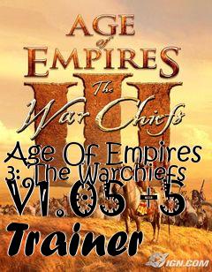 Box art for Age
Of Empires 3: The Warchiefs V1.05 +5 Trainer