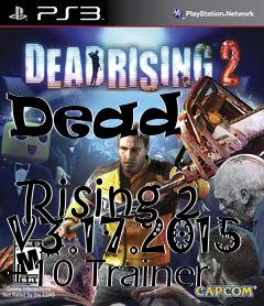 Box art for Dead
              Rising 2 V3.17.2015 +10 Trainer