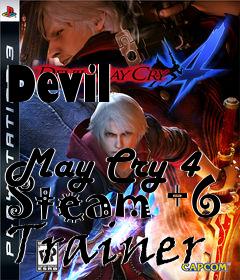 Box art for Devil
            May Cry 4 Steam +6 Trainer
