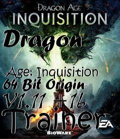 Box art for Dragon
            Age: Inquisition 64 Bit Origin V1.11 +16 Trainer