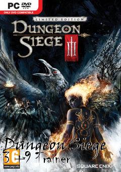 Box art for Dungeon
Siege 3 +9 Trainer