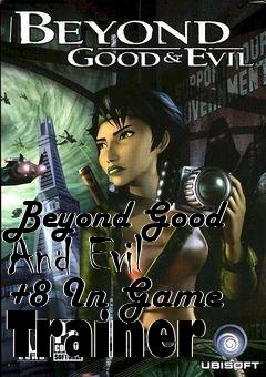 Box art for Beyond Good And Evil
+8 In Game Trainer