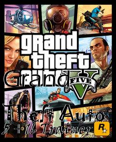 Box art for Grand
            Theft Auto 5 +16 Trainer