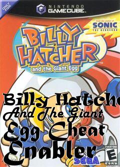 Box art for Billy
Hatcher And The Giant Egg Cheat Enabler