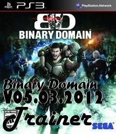 Box art for Binary
Domain V05.03.2012 Trainer
