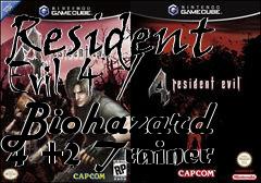 Box art for Resident
Evil 4 / Biohazard 4 +2 Trainer