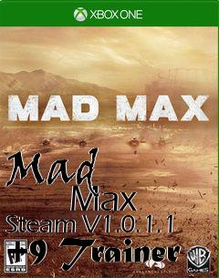 Box art for Mad
            Max Steam V1.0.1.1 +9 Trainer